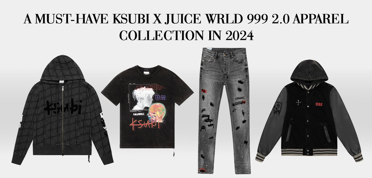 A Must-Have Ksubi x Juice Wrld 999 2.0 Apparel Collection In 2024 