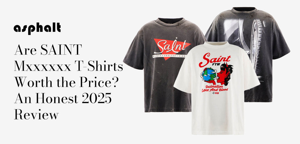 Are SAINT Mxxxxxx T-Shirts Worth the Price? An Honest 2025 Review