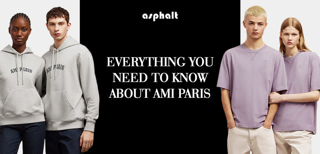 Everything You Need To Know About AMI Paris