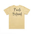 BORN X RAISED FUCK SCHOOL TEE Mens Apparel - MENS APPAREL